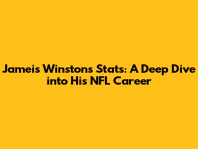Jameis Winston's Stats: A Deep Dive into His NFL Career