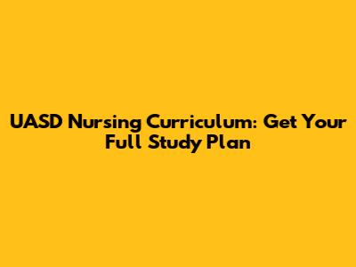 UASD Nursing Curriculum: Get Your Full Study Plan